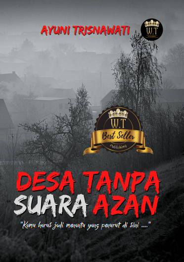 EBook Desa tanpa Suara Azan by Ayuni Trisnawati