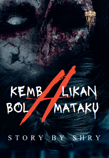 Kembalikan Bola Mataku by SHRY