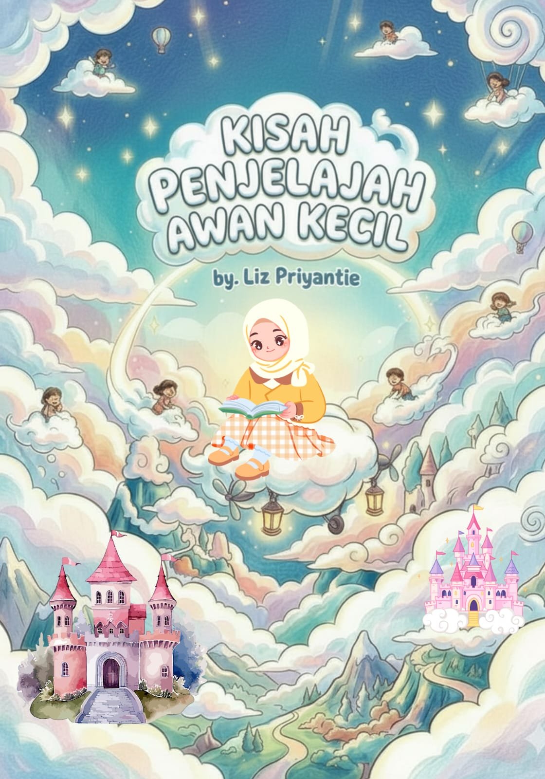 Kisah Penjelajah Awan Cilik by Liz Priyantie